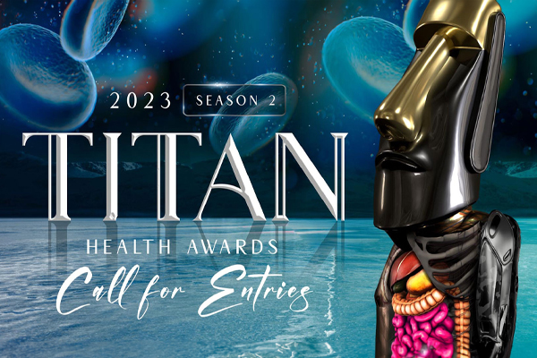 TITAN Health Awards News: TITAN Health Awards 2023: Season 2 is now open for entries!