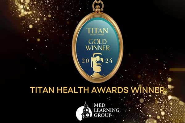 TITAN Health Awards News: Med Learning Group received not ONE but TWO Gold Awards at the TITAN Health Awards!